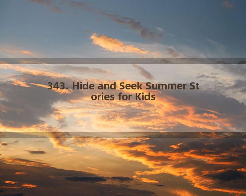 343. Hide and Seek Summer Stories for Kids from Steve and Maggie _ Wow English TV