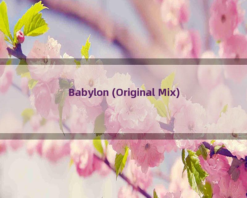 Babylon (Original Mix)