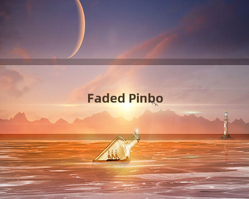 Faded Pinbo