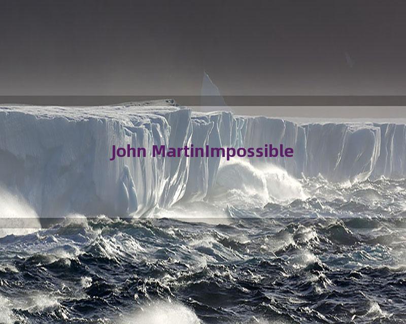 John MartinImpossible