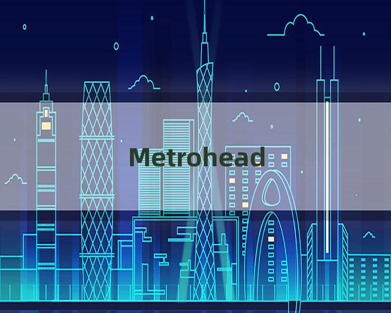 Metrohead