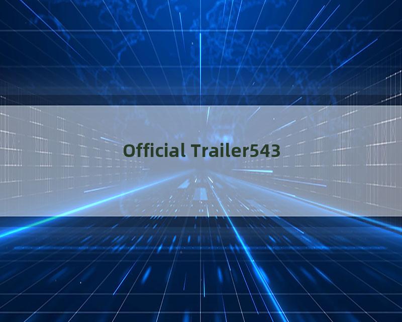 Official Trailer543