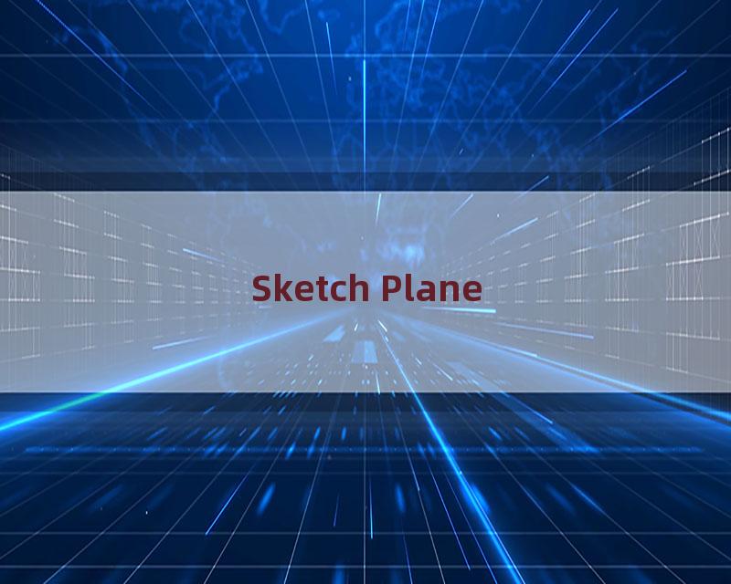 Sketch Plane